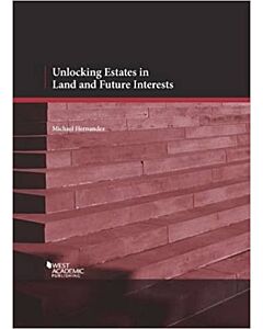 Unlocking Estates in Land and Future Interests 9781628100389