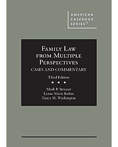 Family Law from Multiple Perspectives: Cases and Commentary (American Casebook Series) 9781685613099