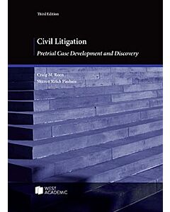 Civil Litigation: Pretrial Case Development and Discovery 9798317700225