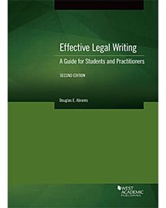 Effective Legal Writing: A Guide for Students and Practitioners 9781647087456