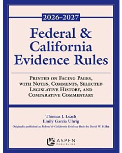 Federal and California Evidence Rules Supplement 9798894111230