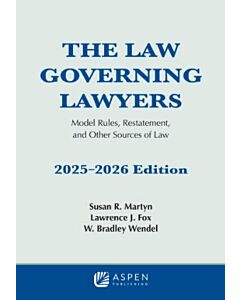 The Law Governing Lawyers: Model Rules, Restatement, and Other Sources of Law (Instant Digital Access Code Only) 9798894107387
