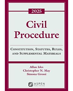 Civil Procedure: Constitution, Statutes, Rules, and Supplemental Materials (Instant Digital Access Code Only) 9798894106533