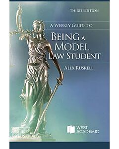 A Weekly Guide to Being a Model Law Student (Instant Digital Access Code Only) 9798892099073
