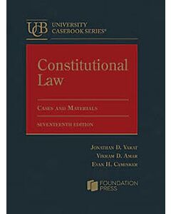 Constitutional Law: Cases and Materials (University Casebook Series) 9798892098281