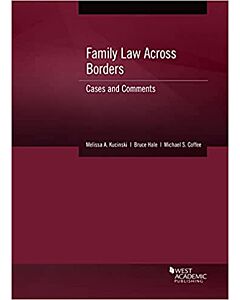 Family Law Across Borders: Cases and Comments 9781647084288