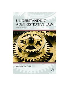 Understanding Series: Understanding Administrative Law 9781531004491