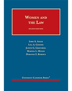 Women and the Law (University Casebook Series) 9781599411798