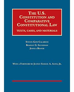 The U.S. Constitution and Comparative Constitutional Law: Texts, Cases, and Materials (University Casebook Series) 9781628101904