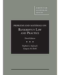 Problems and Materials on Bankruptcy Law and Practice (American Casebook Series) (Used) 9781634609777