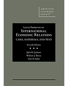 Cases, Materials & Texts on Legal Problems of Int'l Economic Relations (American Casebook Series) (Rental) 9781642423068
