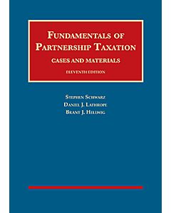 Fundamentals of Partnership Taxation (University Casebook Series) (Rental) 9781642428773