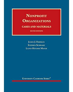 Nonprofit Organizations, Cases and Materials (University Casebook Series) 9781647081072