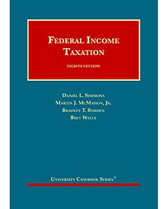 Federal Income Taxation (University Casebook Series) 9781647081164
