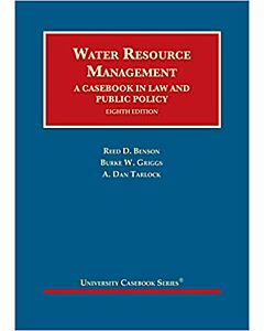 Water Resource Management: A Casebook in Law and Public Policy (University Casebook Series) (Used) 9781647084387