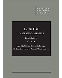 Cases and Materials on Land Use (American Casebook Series) (Rental) 9781647085506