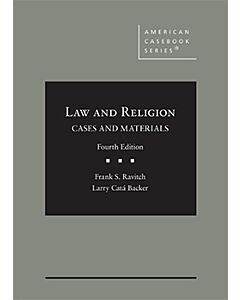 Law and Religion: Cases, Materials, and Readings (American Casebook Series) (Used) 9781647087647