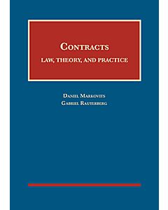 Contracts: Law, Theory, and Practice (University Casebook Series) (Rental) 9781683281436