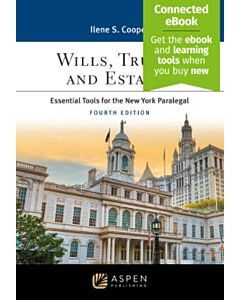 Wills, Trusts, and Estates: Essential Tools for the New York Paralegal (w/ Connected eBook) (Instant Digital Access Code Only) 9798886148718