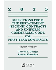 Selections from the Restatement (Second) Contracts and Uniform Commercial Code for First-Year Contracts Supplement (Instant Digital Access Code Only) 9798894107332