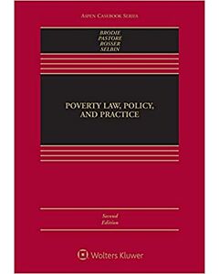 Poverty Law, Policy, and Practice (w/ Connected eBook) 9781543804256