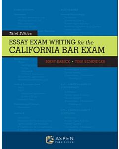 Essay Exam Writing for the California Bar Exam 9781543858389
