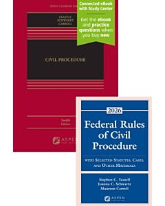 Civil Procedure (w/ Connected eBook with Study Center) & Federal Rules of Civil Procedure with Selected Statutes Access (Bundle Set) 9798899638145