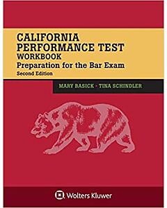 California Performance Test Workbook: Preparation for the Bar Exam (Bar Review) 9781543813517