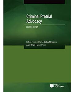 Criminal Pretrial Advocacy 9798317701406