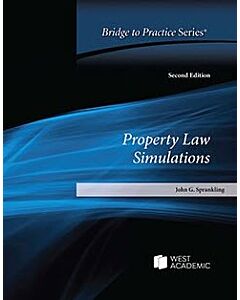 Property Law Simulations: Bridge to Practice 9798895450079