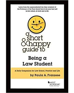 A Short & Happy Guide to Being a Law Student 9780314291073