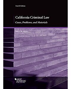 California Criminal Law: Cases, Problems, and Materials (Used) 9798887864174