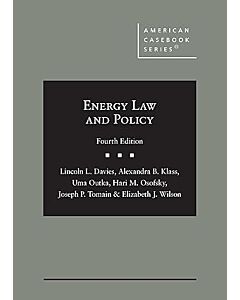 Energy Law and Policy (American Casebook Series) 9798887865263