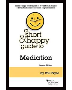 A Short & Happy Guide to Mediation 9781636592657