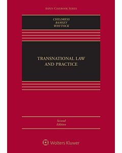 Transnational Law and Practice (w/ Connected eBook) 9781454898962