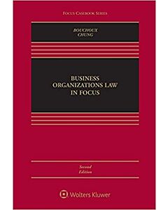 Business Organizations Law in Focus, 2nd Edition (w/ Connected eBook with Study Center) 9781543809220
