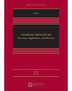 Criminal Procedure: Doctrine, Application, and Practice (w/ Connected eBook with Study Center) (Instant Digital Access Code Only) 9798889063605