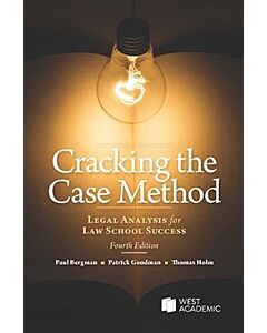 Cracking the Case Method: Legal Analysis for Law School Success 9798895450659