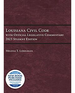 Louisiana Civil Code with Official Legislative Commentary 9798895450130