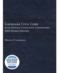 Louisiana Civil Code with Official Legislative Commentary 9798895453803