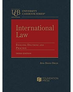 International Law: Evolving Doctrine and Practice (University Casebook Series) (Used) 9798887864921