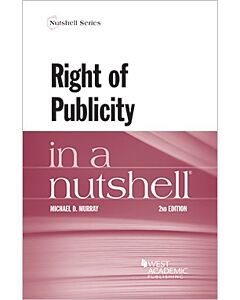 Law in a Nutshell: Right of Publicity 9781636593562