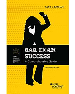 Bar Exam Success: A Comprehensive Guide 9781685612573
