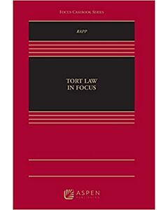 Tort Law in Focus (Connected eBook with Study Center + Connected Quizzing) (Instant Digital Access Code Only) 9798889067375