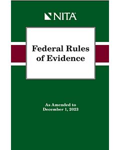 Federal Rules of Evidence: As Amended to December 1, 2023 (Nita) 9798886690279