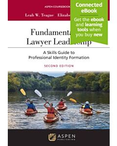 Fundamentals of Lawyer Leadership (w/ Connected eBook) (Instant Digital Access Code Only) 9798892075695
