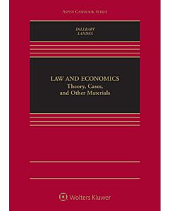Law & Economics: Theory, Cases, and Other Materials (w/ Connected eBook) (Instant Digital Access Code Only) 9781543849486