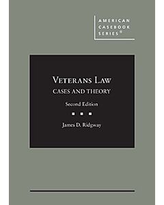 Veterans Law: Cases and Theory (American Casebook Series) (Used) 9781647081188