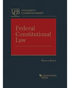 Federal Constitutional Law (University Casebook Series) (Used) 9781647085834