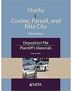 Stucky v. Conlee, Parsell, and Nita City: Deposition File, Plaintiff’s Materials 9781601568908